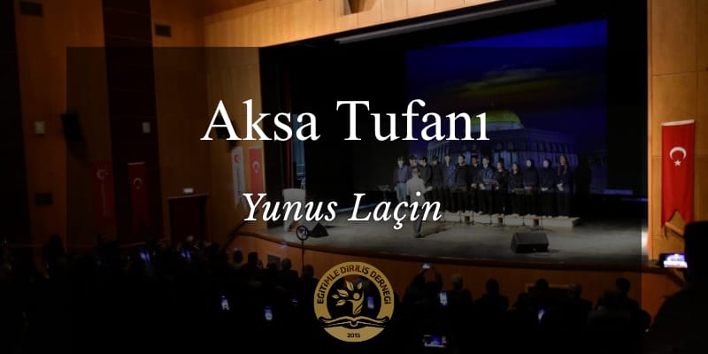AKSA TUFANI- YUNUS LAÇİN